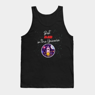 Best Dad in the Universe! Tank Top